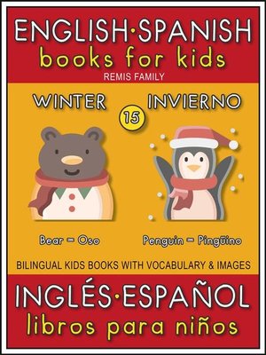 cover image of 15--Winter (Invierno)--English Spanish Books for Kids (Inglés Español Libros para Niños)